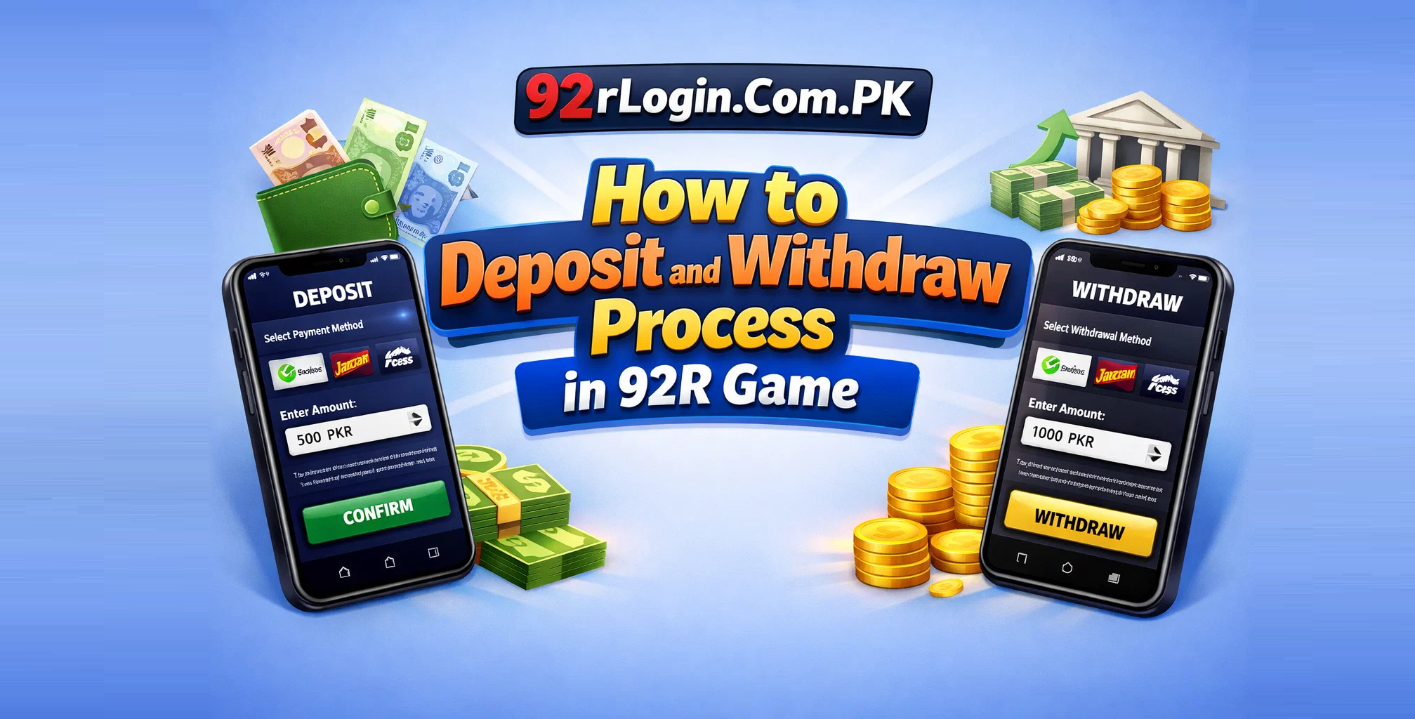 How to Deposit and Withdraw Process in 92R Game
