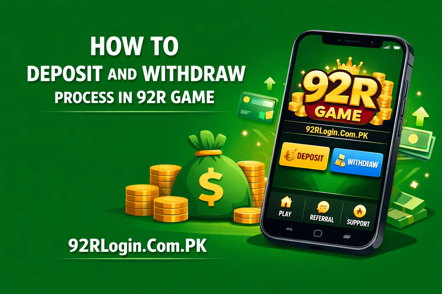 How to Deposit and Withdraw Process